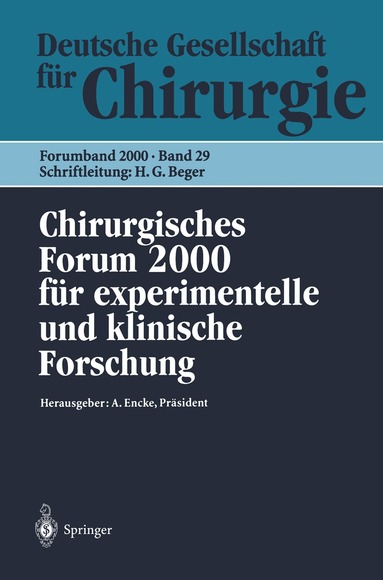 A. Encke, M. Rothmund, W. Hartel - Chirurgisches Forum 2000 für experimentelle und klinische Forschung, Häftad