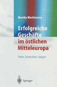 bokomslag Erfolgreiche Geschfte im stlichen Mitteleuropa