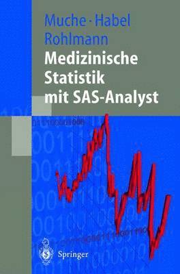 Medizinische Statistik mit SAS-Analyst 1