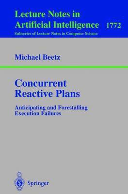 Concurrent Reactive Plans 1