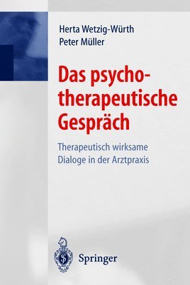 Herta Wetzig-Würth, Peter Müller - Das psychotherapeutische Gespräch, Häftad