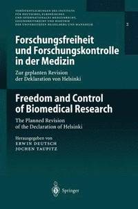 bokomslag Forschungsfreiheit und Forschungskontrolle in der Medizin / Freedom and Control of Biomedical Research