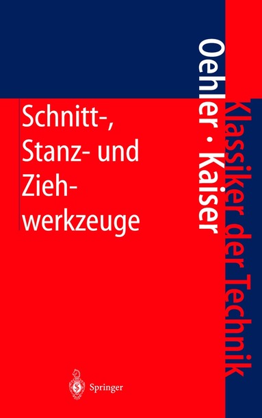 G. Oehler, W. Panknin, H. Hoffmann - Schnitt-, Stanz- und Ziehwerkzeuge, Inbunden