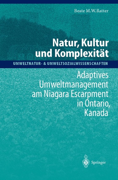 Beate M.W. Ratter - Natur, Kultur und Komplexität, Inbunden