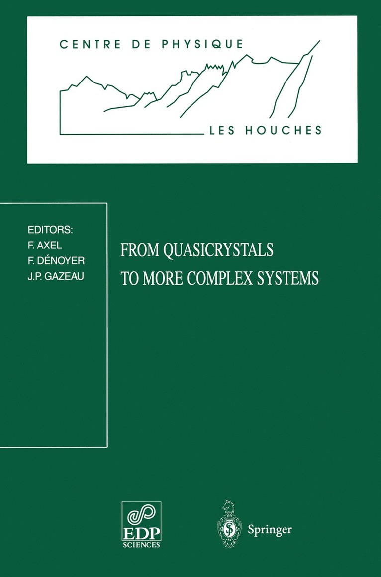 F. Axel, F. Denoyer, J.P. Gazeau, J. P. Gazeau - From Quasicrystals to More Complex Systems, Häftad