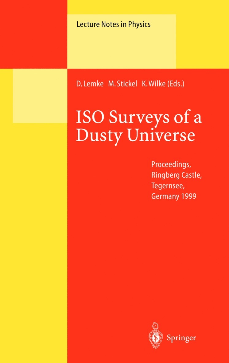 D. Lemke, M. Stickel, K. Wilke - ISO Surveys of a Dusty Universe, Inbunden