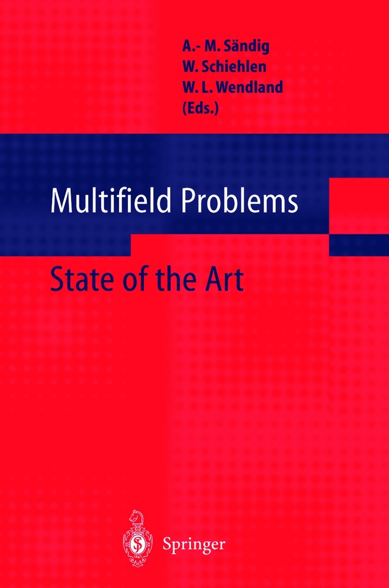 A.-M. Sändig, W. Schiehlen, W.L. Wendland, A. -M Sändig, Anna-Margarete Sändig - Multifield Problems, Inbunden