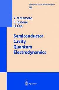 bokomslag Semiconductor Cavity Quantum Electrodynamics