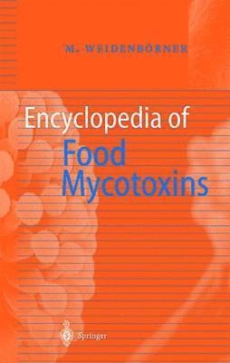 bokomslag Encyclopedia of Food Mycotoxins