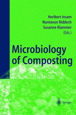 Heribert Insam, Nuntavun Riddech, Susanne Klammer - Microbiology of Composting, Inbunden