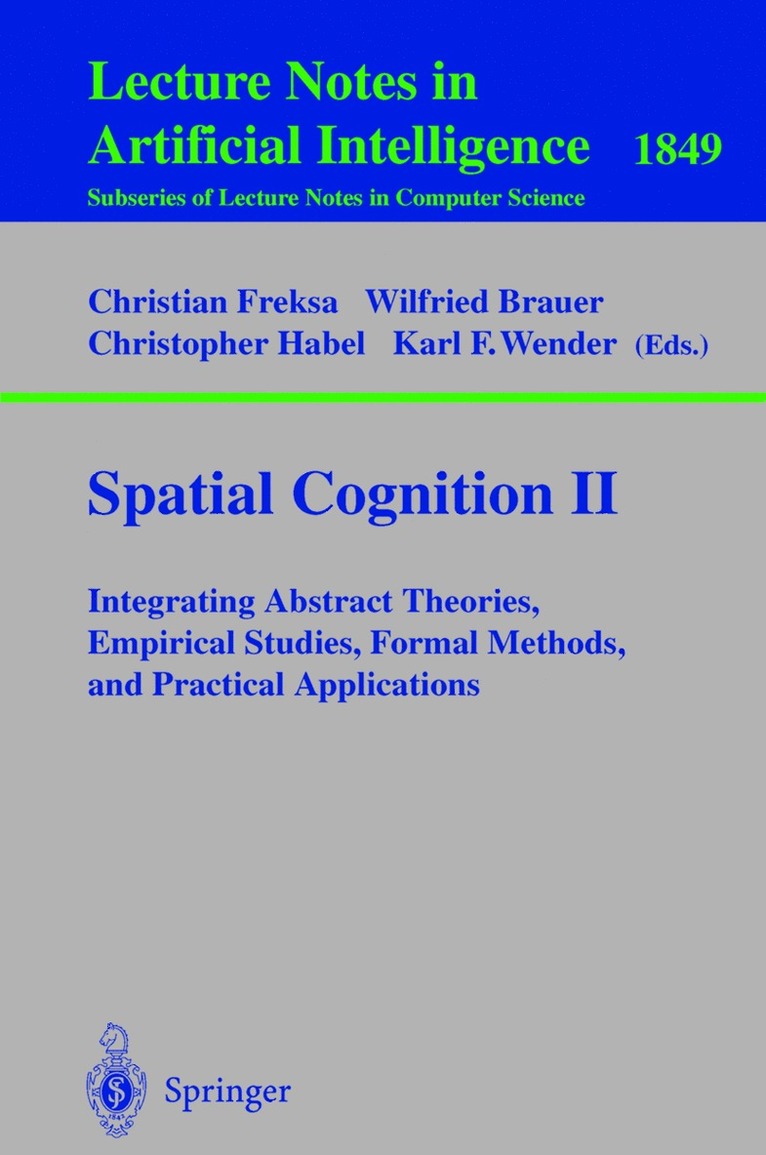 Christian Freska, Wilfred Brauer, Christian Freksa, Wilfried Brauer, Christopher Habel, Karl F. Wender - Spatial Cognition II, Häftad
