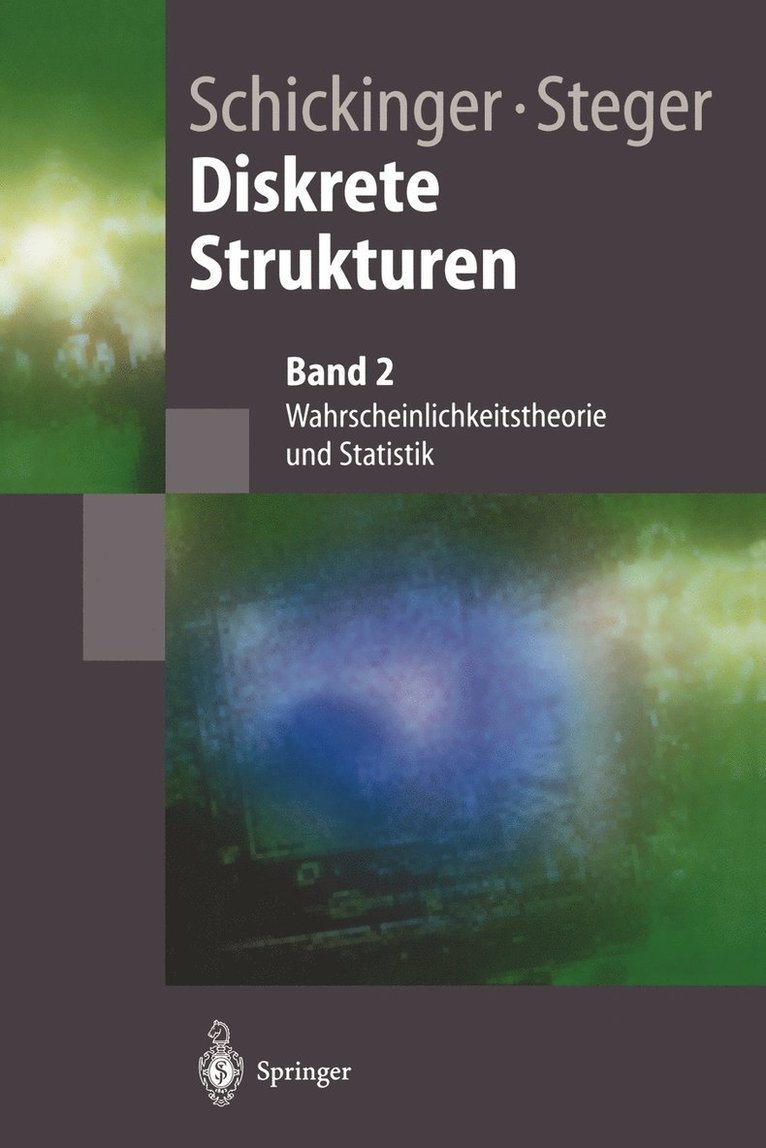 Thomas Schickinger, Angelika Steger - Diskrete Strukturen 2, Häftad