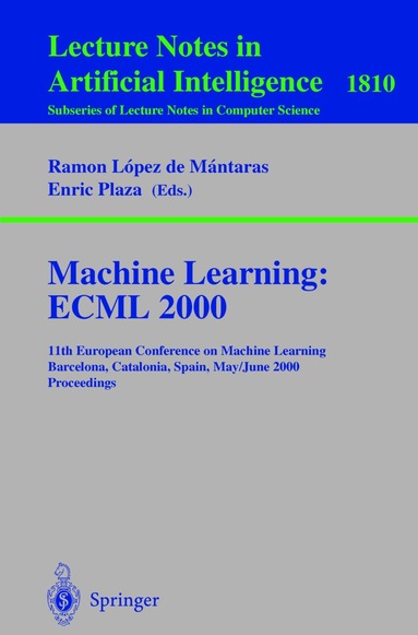 Ramon Lopez de Mantaras, Enric Plaza - Machine Learning: ECML 2000, Häftad