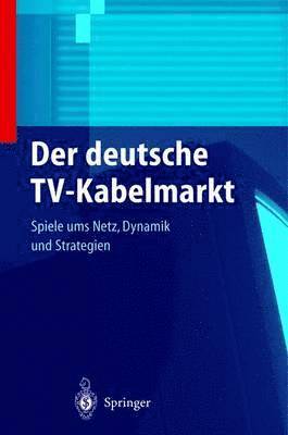Der deutsche TV-Kabelmarkt 1
