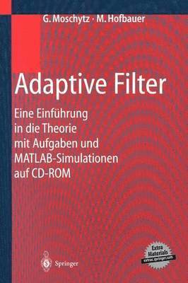 George Moschytz, Markus Hofbauer - Adaptive Filter, Häftad