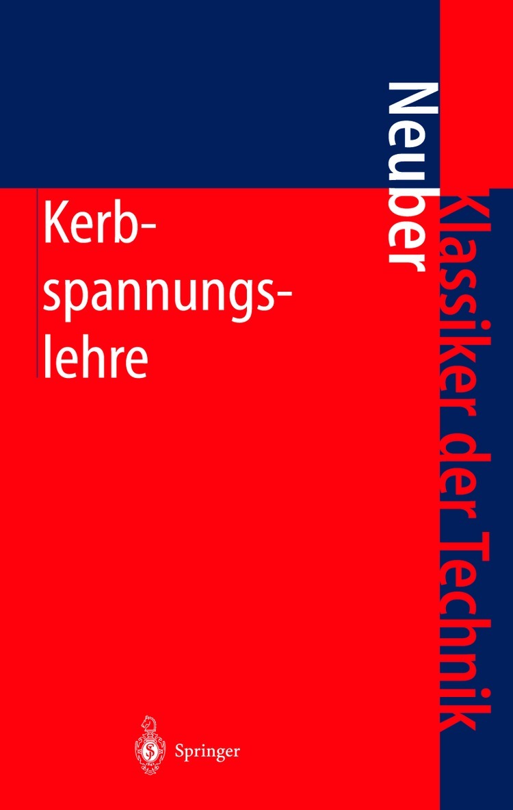 Heinz Neuber - Kerbspannungslehre, Inbunden
