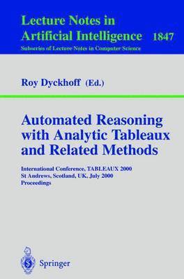 Automated Reasoning with Analytic Tableaux and Related Methods 1