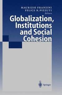 bokomslag Globalization, Institutions and Social Cohesion