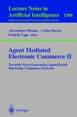 Agent Mediated Electronic Commerce II 1