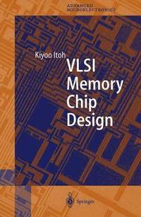 bokomslag VLSI Memory Chip Design