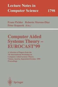 bokomslag Computer Aided Systems Theory - EUROCAST'99