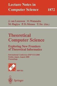 bokomslag Theoretical Computer Science: Exploring New Frontiers of Theoretical Informatics