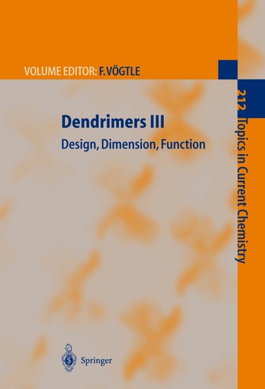 Fritz Vögtle - Dendrimers III, Inbunden