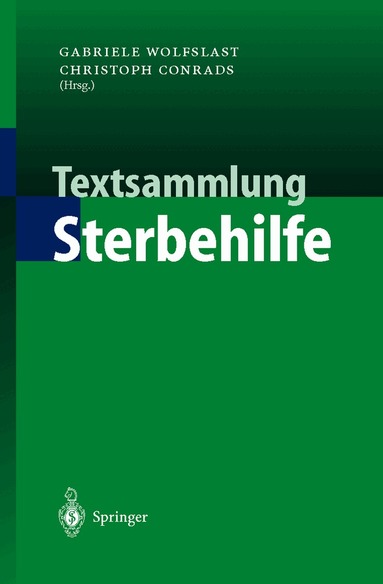 Gabriele Wolfslast, Christoph Conrads - Textsammlung Sterbehilfe, Häftad