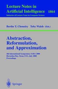 bokomslag Abstraction, Reformulation, and Approximation