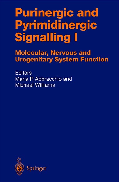 M. P. Abbracchio, M. Williams, Maria P. Abracchio, Michael Williams - Purinergic and Pyrimidinergic Signalling, Inbunden