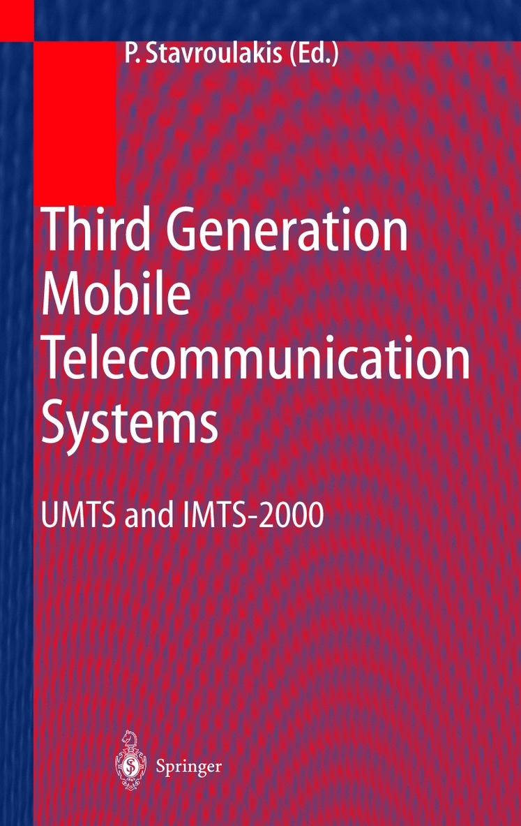 Peter Stavroulakis - Third Generation Mobile Telecommunication Systems, Inbunden