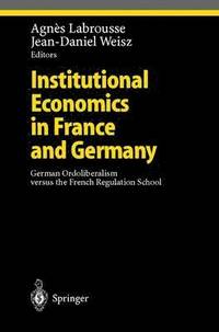 bokomslag Institutional Economics in France and Germany