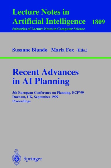 Susanne Biundo, Maria Fox - Recent Advances in AI Planning, Häftad
