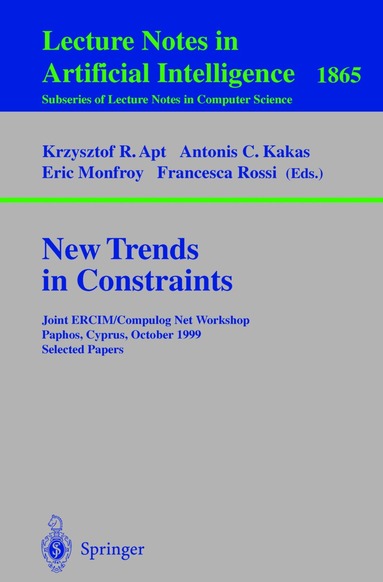Krzysztof R. Apt, Antonis Kakas, Eric Monfroy, Francesca Rossi - New Trends in Constraints, Häftad
