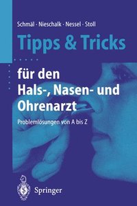 bokomslag Tipps und Tricks fr den Hals-, Nasen- und Ohrenarzt