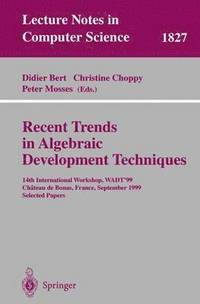 bokomslag Recent Trends in Algebraic Development Techniques