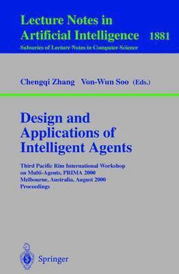 bokomslag Design and Applications of Intelligent Agents