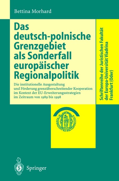 Bettina Morhard - Das deutsch-polnische Grenzgebiet als Sonderfall europäischer Regionalpolitik, Häftad