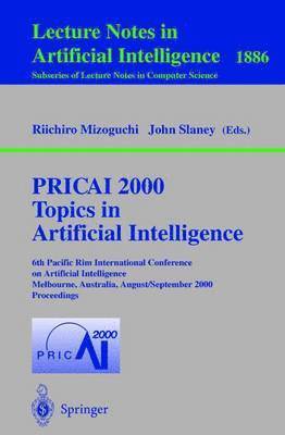 PRICAI 2000 Topics in Artificial Intelligence 1