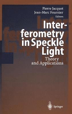 bokomslag Interferometry in Speckle Light