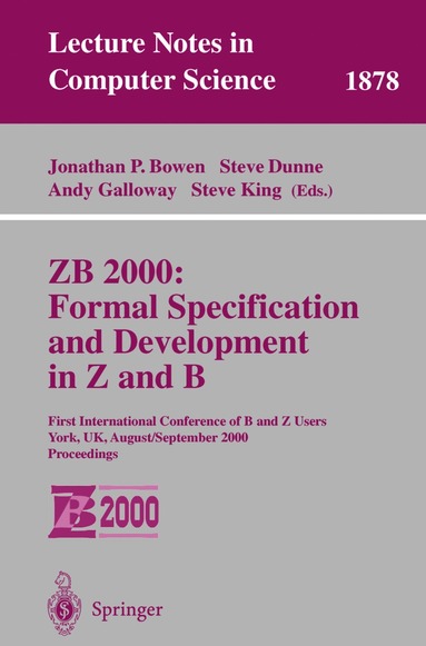 bokomslag ZB 2000: Formal Specification and Development in Z and B