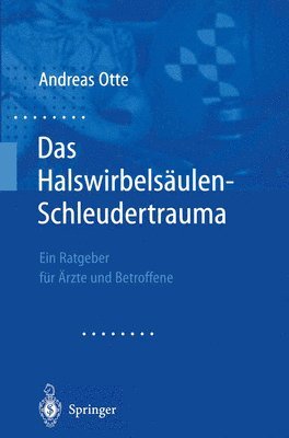 bokomslag Das Halswirbelsaulen-Schleudertrauma