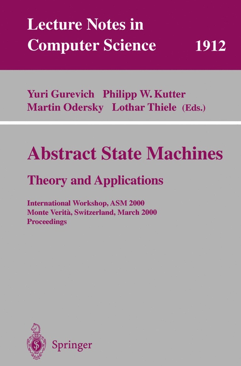 Yuri Gurevich, Philipp W. Kutter, Martin Odersky, Lothar Thiele - Abstract State Machines - Theory and Applications, Häftad