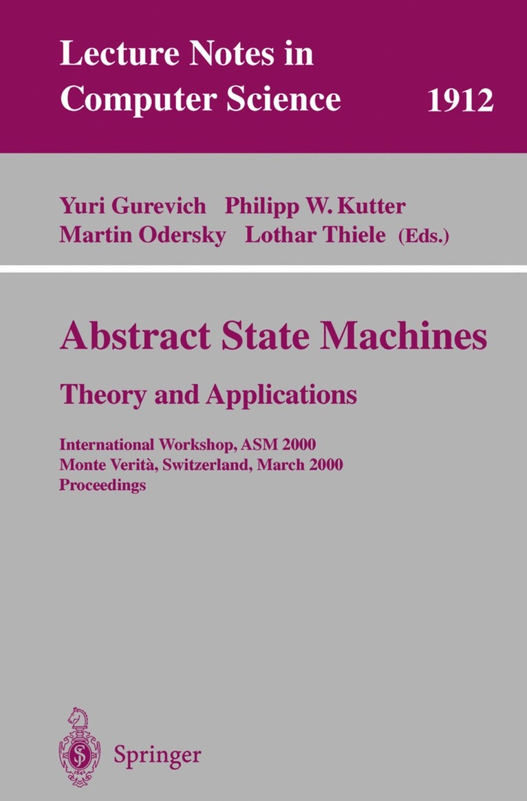 Abstract State Machines - Theory and Applications 1