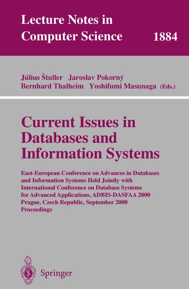 Julius Stuller, Jaroslav Pokorny, Bernhard Thalheim, Yoshifumi Masunaga - Current Issues in Databases and Information Systems, Häftad