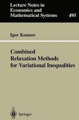 bokomslag Combined Relaxation Methods for Variational Inequalities