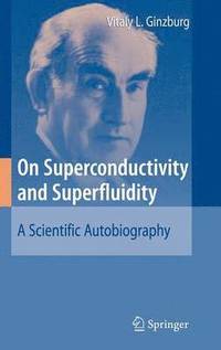 bokomslag On Superconductivity and Superfluidity