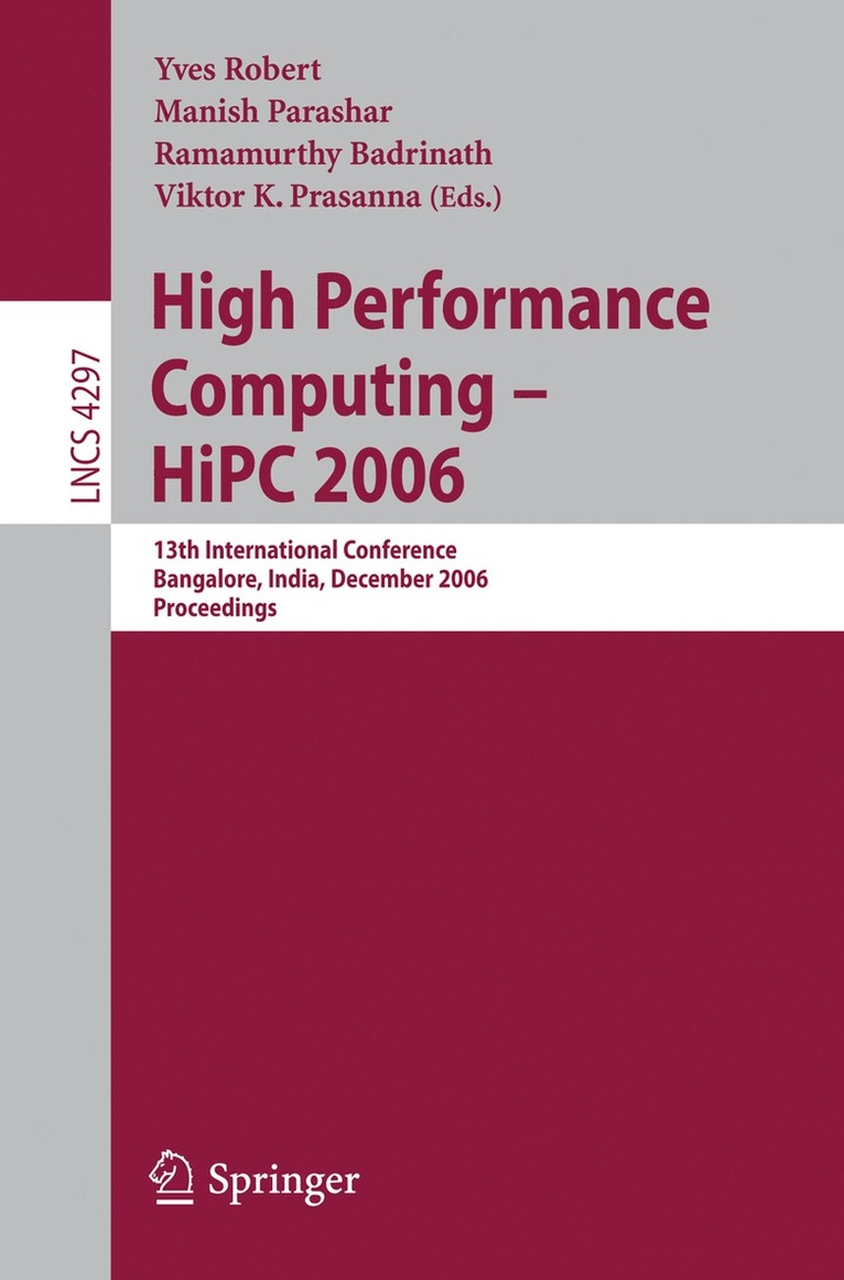 Yves L. Robert, Manish Parashar, Ramamurthy Badrinath, Viktor K. Prasanna - High Performance Computing - HiPC 2006, Häftad