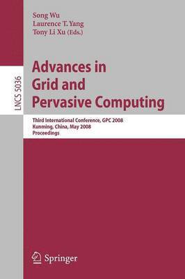 bokomslag Advances in Grid and Pervasive Computing