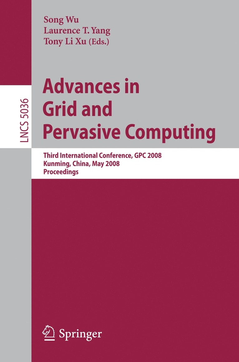 Advances in Grid and Pervasive Computing 1